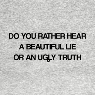 TRUTH OR LIE T-Shirt